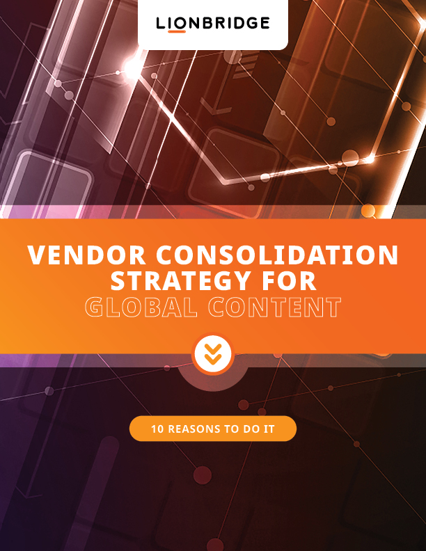 Cover of Lionbridge Vendor Consolidation Whitepaper