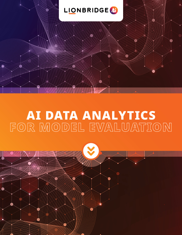 Download Lionbridge AI Data Analytics Model Evaluation Brochure