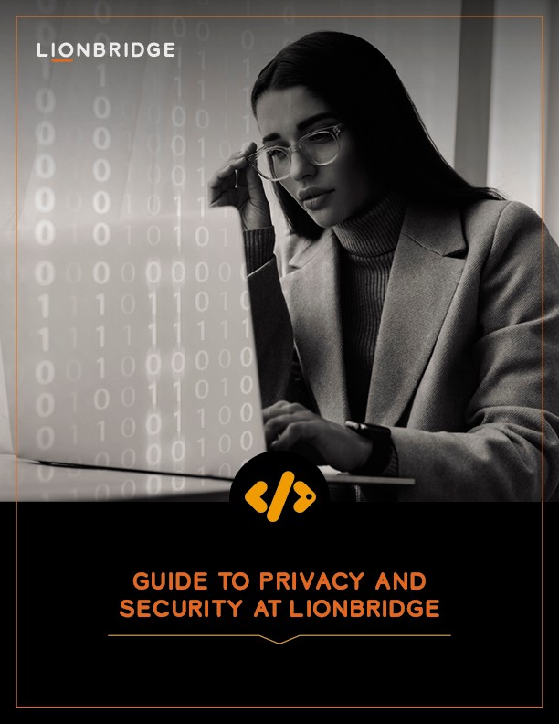 Guide to Privacy and Security at Lionbridge