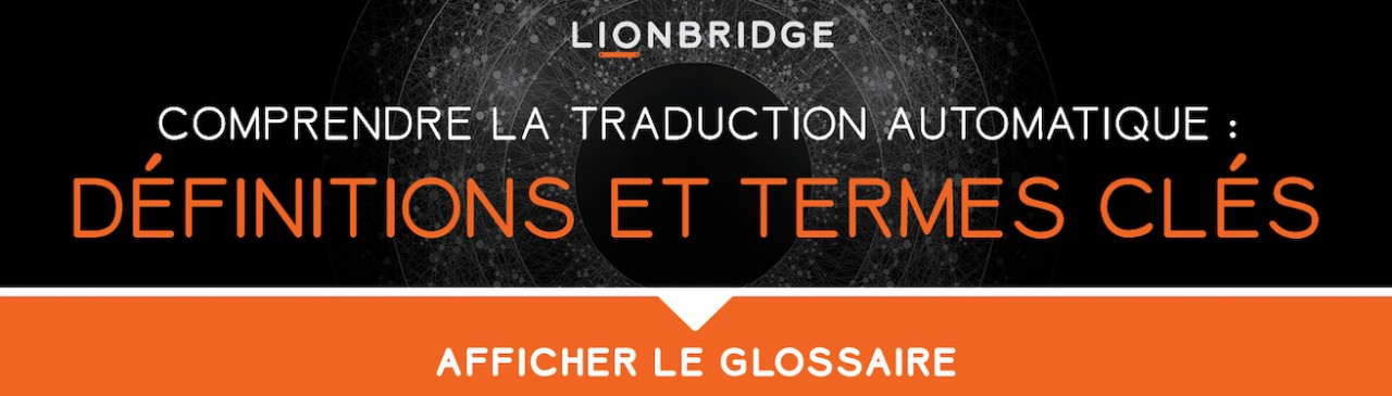 Comprendre la traduction automatique : définitions et termes clés 