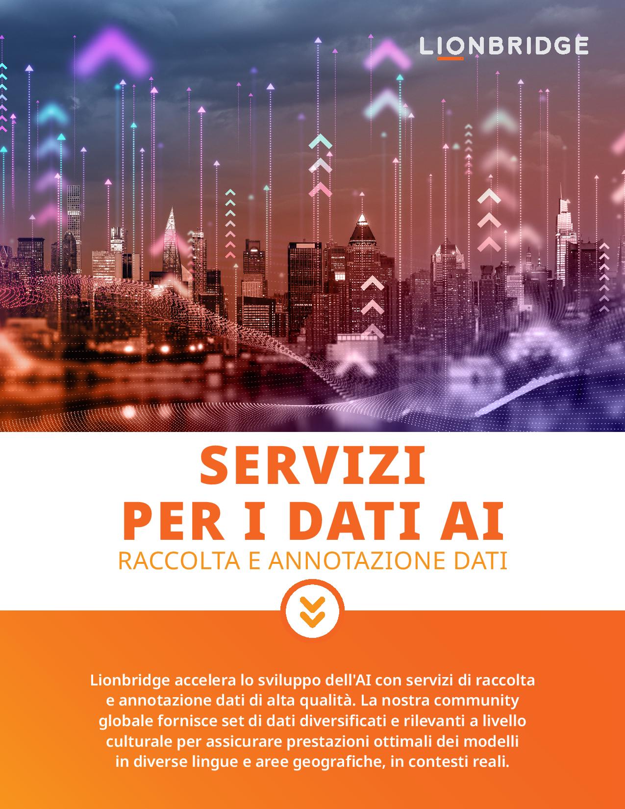 Scaricate il white paper di Lionbridge "Servizi per i dati AI - Raccolta e annotazione dati"